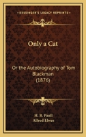 'Only a Cat' 1378432711 Book Cover