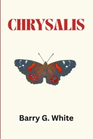 Chrysalis B0HGWSKL7R Book Cover