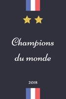 Champions du monde 2018: Carnet de notes personnalisé - Supporter de l'Equipe de France - Fan de Football (French Edition) B084WPW32M Book Cover