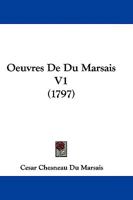 Oeuvres de Du Marsais V1 (1797) 1104603446 Book Cover