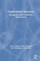 Organizational Behaviour: Managing People in Dynamic Organizations 036723372X Book Cover