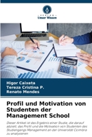 Profil und Motivation von Studenten der Management School (German Edition) 6207721411 Book Cover