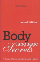 Body Language Secrets SECOND EDITION: A Guide During Courtship and Dating B08YM1H433 Book Cover