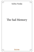 The Sad Memory (French Edition) 2414096918 Book Cover