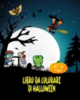 Libro da Colorare di Halloween B0B2TYK84H Book Cover