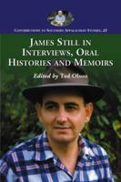 James Still in Interviews, Oral Histories and Memoirs 0786436980 Book Cover