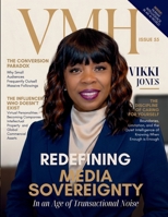 VMH Magazine - Issue 55: Human Intelligence in an AI World, Media Sovereignty & The Conversion Paradox B0HFYJH5HD Book Cover