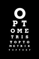 Optometrist Eye Chart: 6x9 Ruled Notebook, Journal, Daily Diary, Organizer, Planner 1671073371 Book Cover