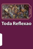 Toda Reflexao 1539440915 Book Cover