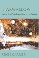 Starwallow: A Novel (The Riven Country) 1734043717 Book Cover