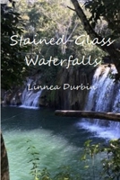 Stained-Glass Waterfalls 0359581706 Book Cover
