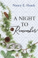 A Night to Remember (Love Remembered) 166295770X Book Cover