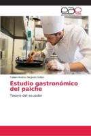 Estudio gastronómico del paiche: Tesoro del ecuador 6202155817 Book Cover