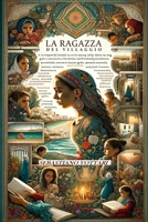 La Ragazza del Villaggio: Autobiografia B0CVH9J767 Book Cover
