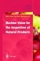 Machine Vision for the Inspection of Natural Products 1447139186 Book Cover