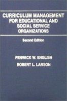 Curriculum Management for Educational and Social Service Organizations 039806668X Book Cover