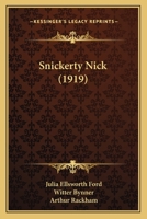 Snickerty Nick 054884111X Book Cover