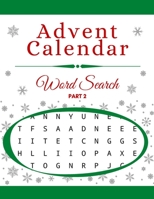 Advent Calendar Word Search: Christmas Activity & Puzzle Book for Gift Holiday Countdown Part 2 B08NS1CN61 Book Cover