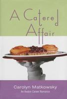 A Catered Affair (Avalon Career Romance) 0803495722 Book Cover