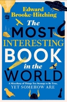 The Most Interesting Book in the World 1398532371 Book Cover