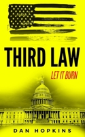 THIRD LAW: Let It Burn 1980265100 Book Cover