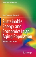 Sustainable Energy and Economics in an Aging Population : Lessons from Japan 3030432246 Book Cover