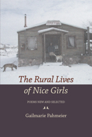 The Rural Lives of Nice Girls 1891033689 Book Cover