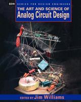 The Art and Science of Analog Circuit Design (EDN Series for Design Engineers) 0750670622 Book Cover