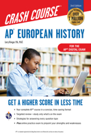AP® European History Crash Course 3rd Ed., Book + Online 0738612707 Book Cover