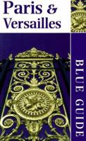 Paris and Versailles (Blue Guides)