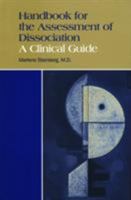Handbook for the Assessment of Dissociation: A Clinical Guide 0880486821 Book Cover