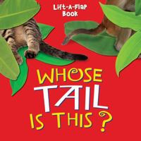 Whose Tail Is This? 1897550332 Book Cover