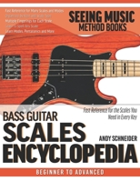 Bass Guitar Scales Encyclopedia: Fast Reference for the Scales You Need in Every Key B08J5HJ658 Book Cover