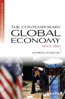 The Contemporary Global Economy: A History Since 1980 1405183438 Book Cover