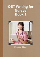 OET Writing for Nurses Book 1 0244404542 Book Cover