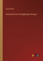 Geschichte Des Dreissigjahrigen Krieges 3368415026 Book Cover