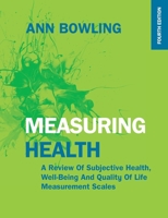Measuring Health: A Review of Quality of Life Measurement Scales 0335261949 Book Cover