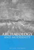 Archaeology and Modernity 0415271576 Book Cover