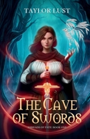 The Cave of Swords (Threads of Fate) B0FKTGSR2Y Book Cover
