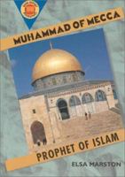 Muhammad of Mecca: Prophet of Islam (Book Report Biographies) 0531155544 Book Cover