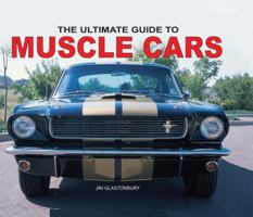 The Ultimate Guide to Muscle Cars 0785826947 Book Cover