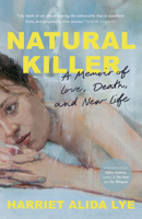 Natural Killer: A Memoir of Love, Death, and New Life 0771049250 Book Cover