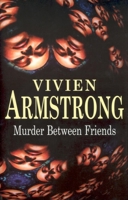 Murder Between Friends (Severn House Large Print) 0727861190 Book Cover