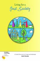 Living For A Just Society: A Guided Discovery for Groups and Individuals (Six Weeks With the Bible) 0829420630 Book Cover