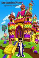 The Chocolate Prince 1530061490 Book Cover