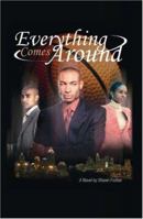 Everything Comes Around 1425112234 Book Cover