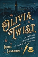 Olivia Twist 031076341X Book Cover