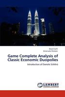 Game Complete Analysis of Classic Economic Duopolies 3848420996 Book Cover