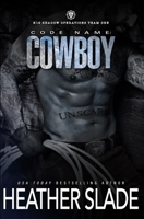 Code Name: Cowboy B0CTBJX3BF Book Cover