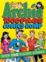 Archie 1000 Page Comics Romp 1682558630 Book Cover